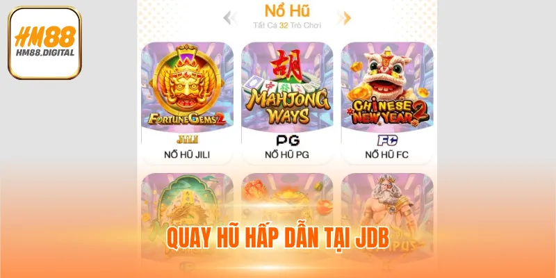 Quay hũ hấp dẫn tại JDB